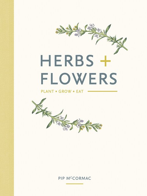 Title details for Herbs & Flowers by Pip McCormac - Available